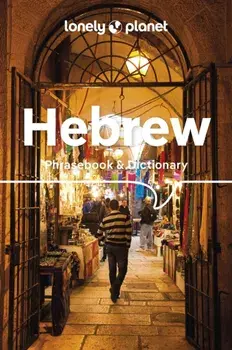 Lonely Planet Hebrew Phrasebook & Dictionary. 5 ed, Paperback/Klara Ilana Wistinetzki