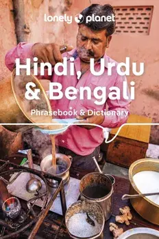 Lonely Planet Hindi, Urdu & Bengali Phrasebook & Dictionary. 6 ed, Paperback/Lonely Planet