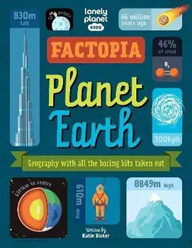 Lonely Planet Kids Factopia - Planet Earth, Hardback/Lonely Planet Kids