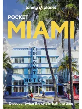 Lonely Planet Pocket Miami. 3 ed, Paperback/Jesse Scott