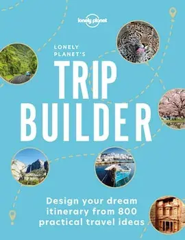 Lonely Planet's Trip Builder 1, Hardcover/Lonely Planet