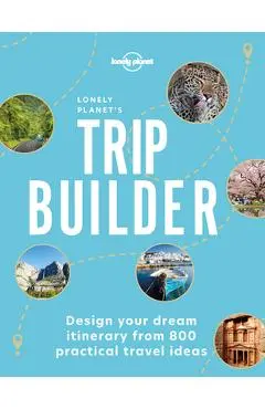 Lonely Planet's Trip Builder 1 - Lonely Planet