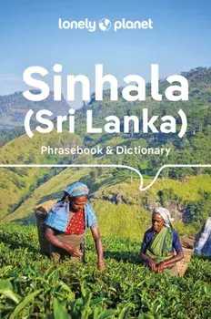 Lonely Planet Sinhala (Sri Lanka) Phrasebook & Dictionary. 5 ed, Paperback/Lonely Planet