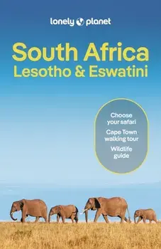 Lonely Planet South Africa, Lesotho & Eswatini. 13 ed, Paperback/Jenny Walker