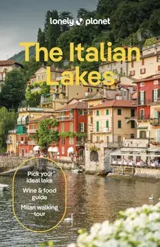 Lonely Planet The Italian Lakes. 4 ed, Paperback/Regis St Louis