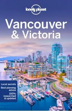 Lonely Planet Vancouver & Victoria 9 - John Lee