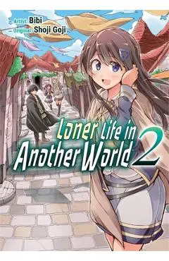 Loner Life in Another World Vol. 2 - Shoji Goji