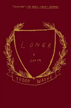 Loner, Paperback/Teddy Wayne