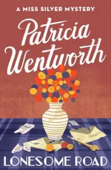 Lonesome Road, Paperback/Patricia Wentworth