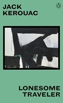 Lonesome Traveler, Paperback/Jack Kerouac