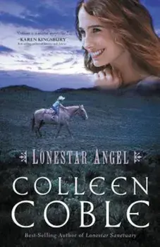 Lonestar Angel, Paperback/Colleen Coble