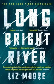 Long Bright River/Liz Moore