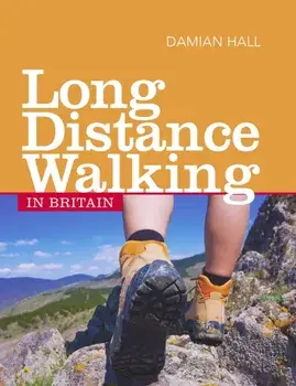 Long Distance Walking in Britain, Paperback/Damian Hall