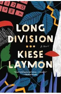 Long Division - Kiese Laymon