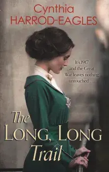 Long, Long Trail, Paperback/Cynthia Harrod Eagles
