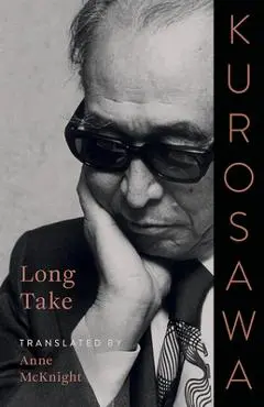 Long Take - Akira Kurosawa
