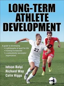 Long-Term Athlete Development, Hardback/Colin Higgs