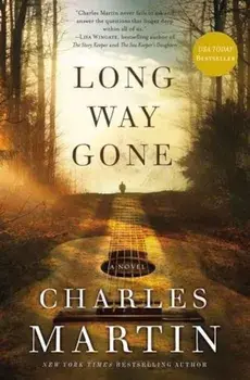 Long Way Gone, Paperback/Charles Martin
