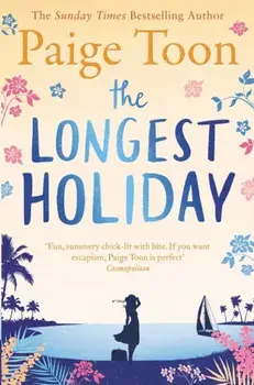 Longest Holiday, Paperback/Paige Toon