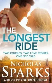 Longest Ride, Paperback/Nicholas Sparks