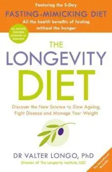 Longevity Diet, Paperback/Valter Longo