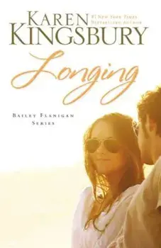 Longing, Paperback/Karen Kingsbury