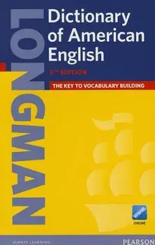 Longman Dictionary of American English 5 Paper & Online (HE). 5 ed/***