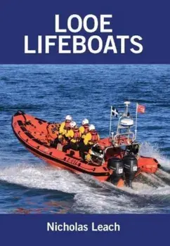Looe Lifeboats, Paperback/Nicholas Leach
