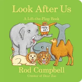 Look After Us: A Lift-The-Flap Book, Board Books/Rod Campbell