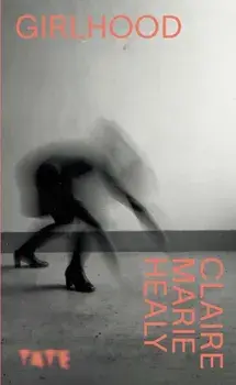 Look Again: Girlhood, Paperback/Claire Marie Healy