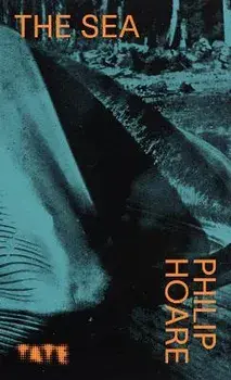 Look Again: The Sea, Paperback/Philip Hoare