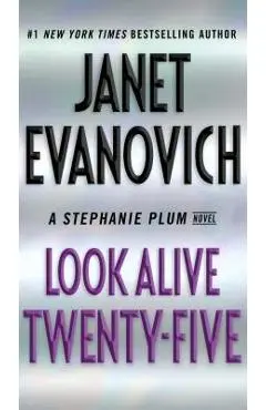 Look Alive Twenty-Five: A Stephanie Plum Novel - Janet Evanovich