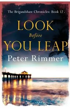 Look Before You Leap - Peter Rimmer