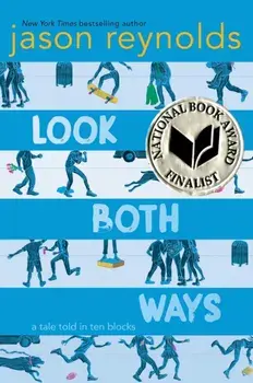 Look Both Ways: A Tale Told in Ten Blocks, Paperback/Jason Reynolds