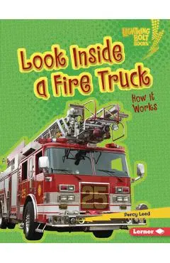 Look Inside a Fire Truck: How It Works - Percy Leed