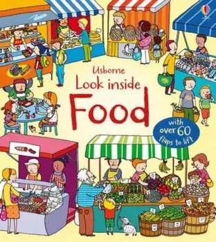 Look Inside Food, Hardcover/Emily Bone