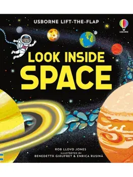 Look Inside Space, Board book/Rob Lloyd Jones
