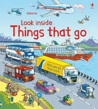 Look Inside Things That Go, Hardcover/Rob Lloyd Jones