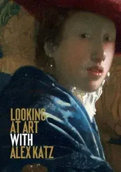 Looking at Art with Alex Katz, Paperback/Alex Katz