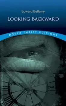 Looking Backward, Paperback/Edward Bellamy