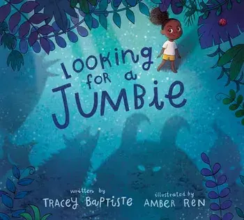 Looking for a Jumbie, Hardcover/Tracey Baptiste