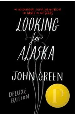 Looking for Alaska Deluxe Edition - John Green