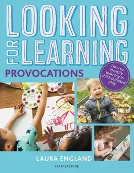 Looking for Learning: Provocations, Paperback/Laura England