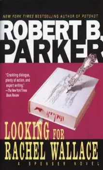 Looking for Rachel Wallace, Paperback/Robert B. Parker