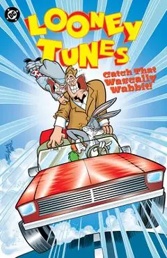 Looney Tunes: Catch That Wascally Wabbit! - Sean Carolan