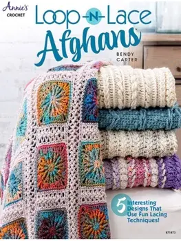 Loop 'n' Lace Afghans, Paperback/Bendy Carter