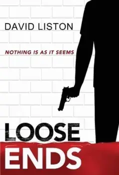 Loose Ends, Paperback/David Liston