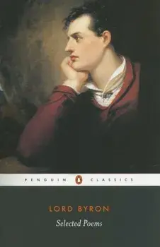 Lord Byron Selected Poems, Paperback/Lord George Gordon Byron