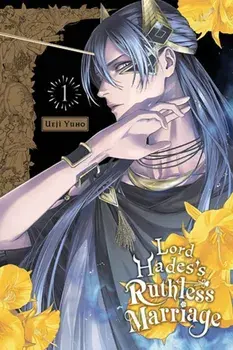 Lord Hades's Ruthless Marriage, Vol. 1, Paperback/Ueji Yuho
