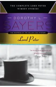 Lord Peter - Dorothy L. Sayers
